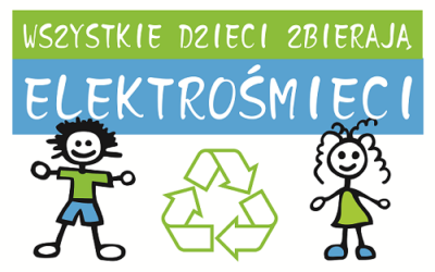 Akcja ekologiczna „Wszystkie dzieci zbierają elektrośmieci”