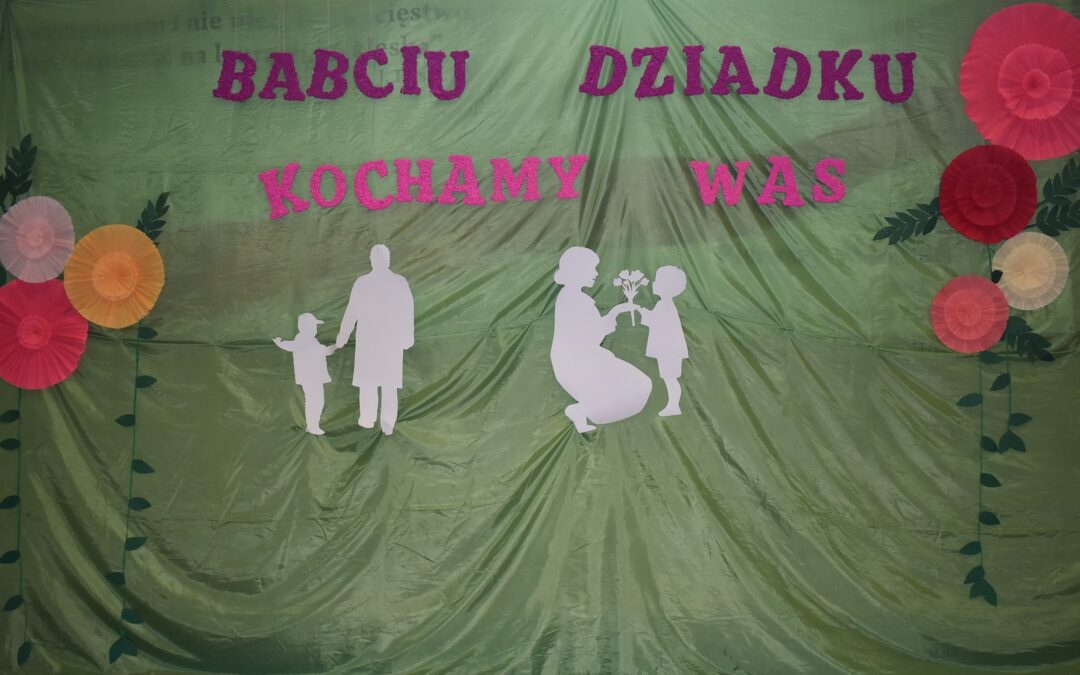 DZIEŃ BABCI I&nbsp;DZIADKA