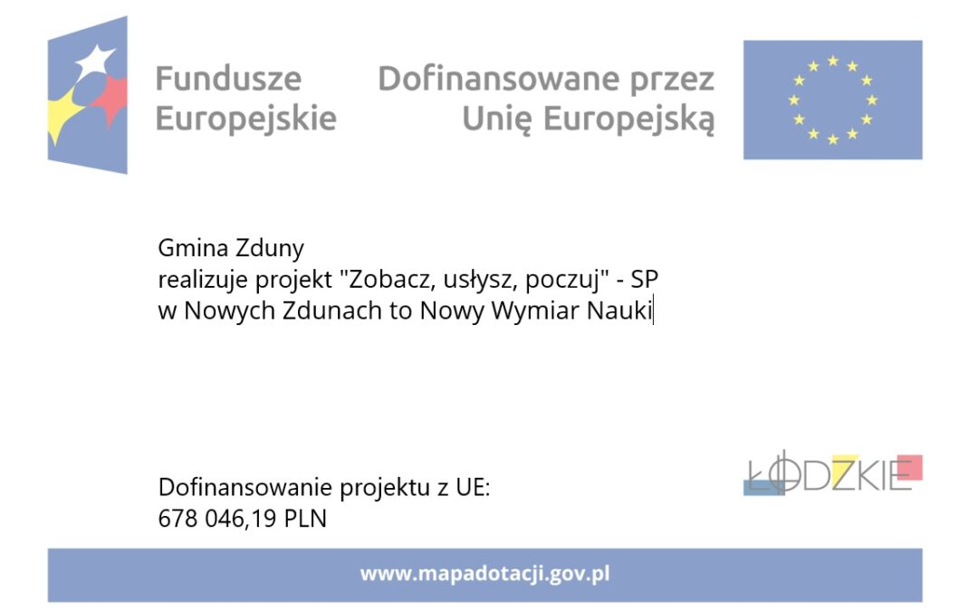 Gmina Zduny realizuje projekt „Zobacz, usłysz, poczuj” – SP w&nbsp;Nowych Zdunach to&nbsp;Nowy Wymiar Nauki